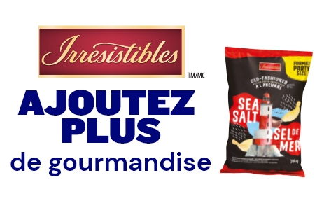 Irresistibles. Ajoutez Plus De Gourmandise
