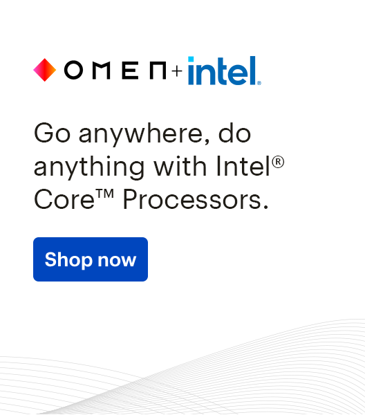 OMEN+intel. Go anywhere, do anything with Intel® Core™ Processors. Shop now 