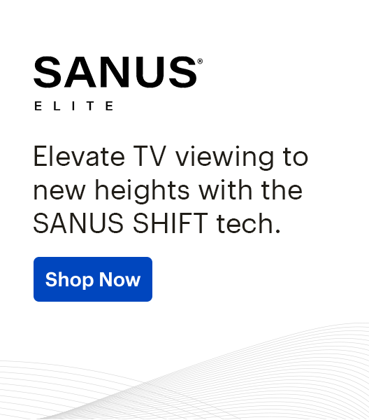 SANUS ELITE, Elevate TV viewing to new heights with the SANUS SHIFT tech. Shop Now 